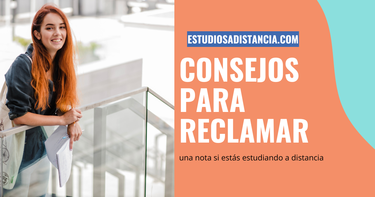cómo reclamar una nota si estudias a distancia