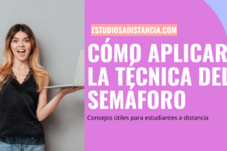 Cómo aplicar la técnica del semáforo si estudias a distancia