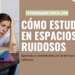Cómo concentrarte para estudiar en entornos ruidosos