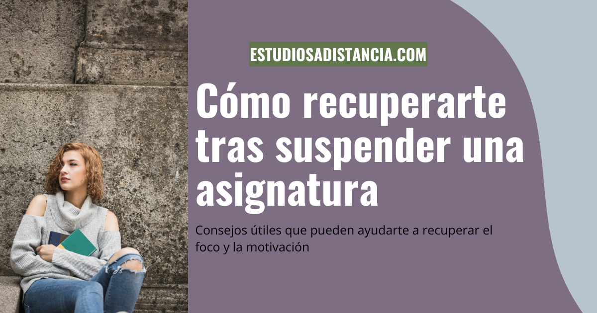 cómo recuperar la motivación después de suspender una asignatura