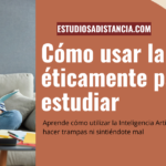 cómo usar la IA éticamente para estudiar