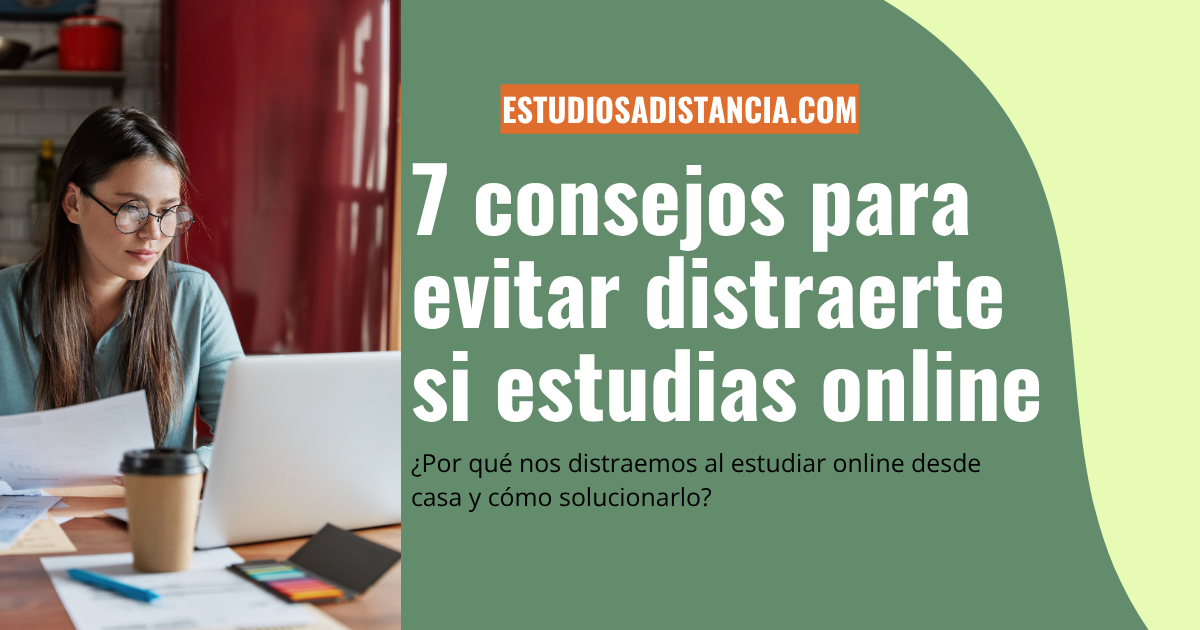 consejos para evitar distracciones en casa mientras estudias online