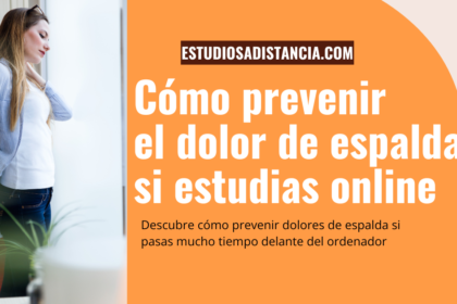 cómo prevenir el dolor de espalda si estudias online