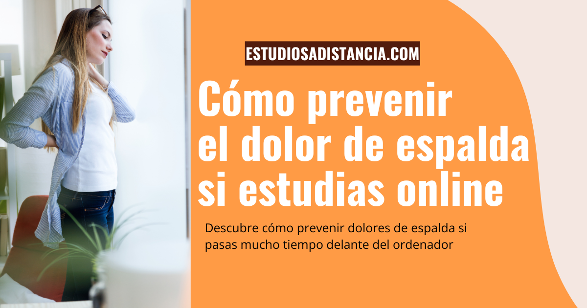 cómo prevenir el dolor de espalda si estudias online