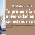 Cómo gestionar el primer día de universidad online