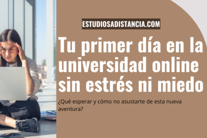 Cómo gestionar el primer día de universidad online