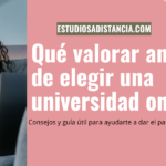 qué valorar antes de elegir una universidad a distancia